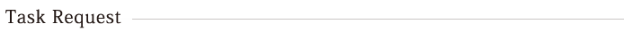 Task Request